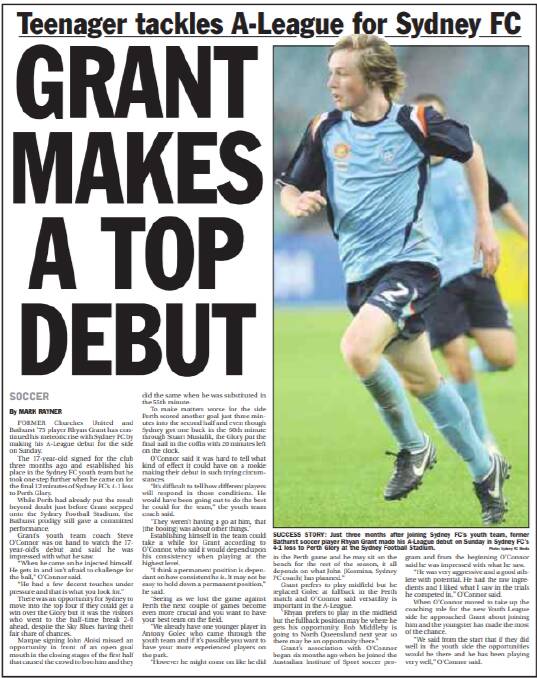 Story from the Western Advocate on December 23, 2008, after Rhyan Grant made his Sydney FC debut as a 17-year-old. 