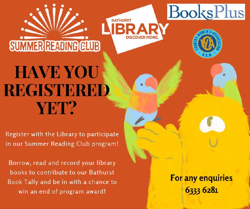 NEXT CHAPTER: Have you registered in the Bathurst Library Summer Reading Club yet? Come into the library today.