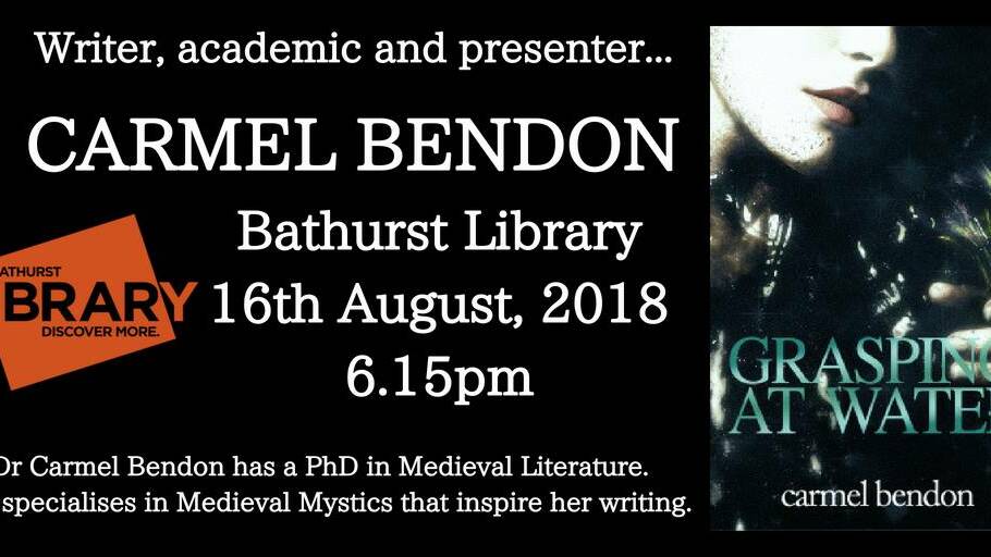 ON HER WAY: Carmel Bendon, writer, academic and presenter of all things medieval, will be at the Bathurst Library at 6.15pm on Thursday, August 16 to talk about her new novel, Grasping At Water.