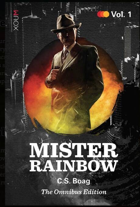 Bathurst Library: Author Talks at the Library with Charles Boag (CS Boag), author of “Mister Rainbow” will be visiting the Library and discussing the crime novels on Friday, November 10 starting at 6pm. Contact the Library on 6333 6281 to register your attendance or for more information.