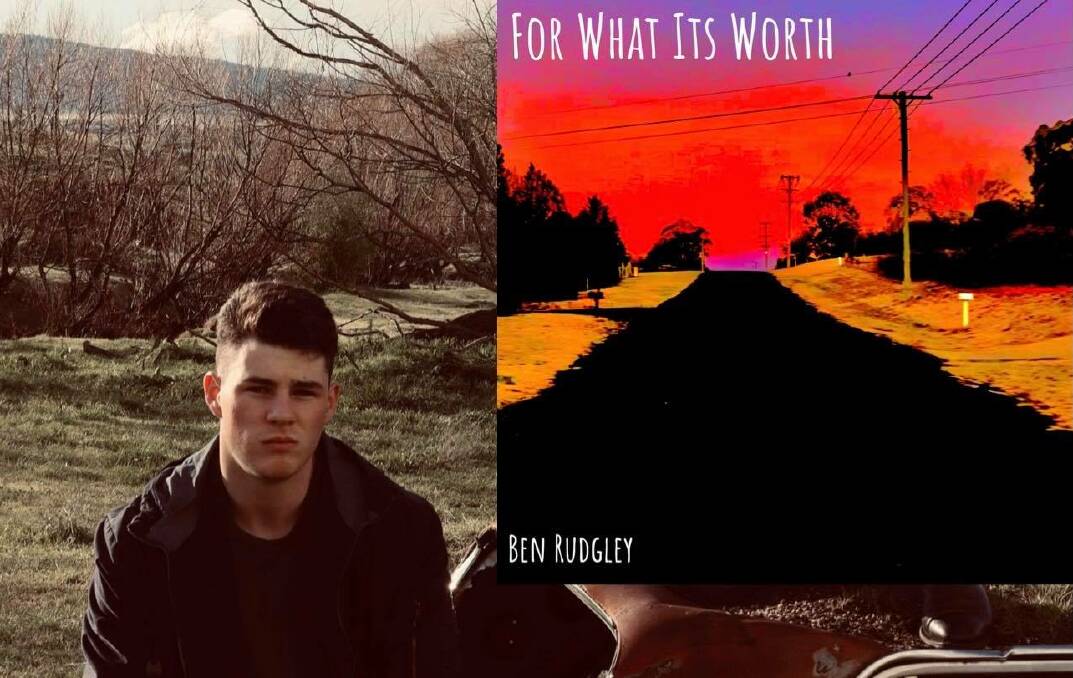 SELF-REFLECTIVE: Bathurst-born Ben Rudgley has produced a deep and meaningful excursion through the challenges of young adulthood on 'For What It's Worth.